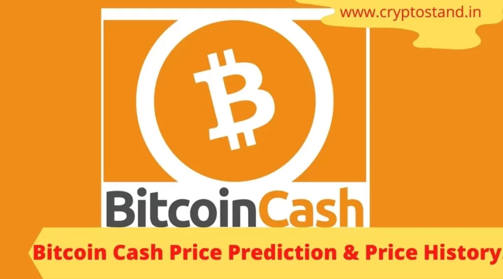 Bitcoin Cash Price Prediction aur Price History