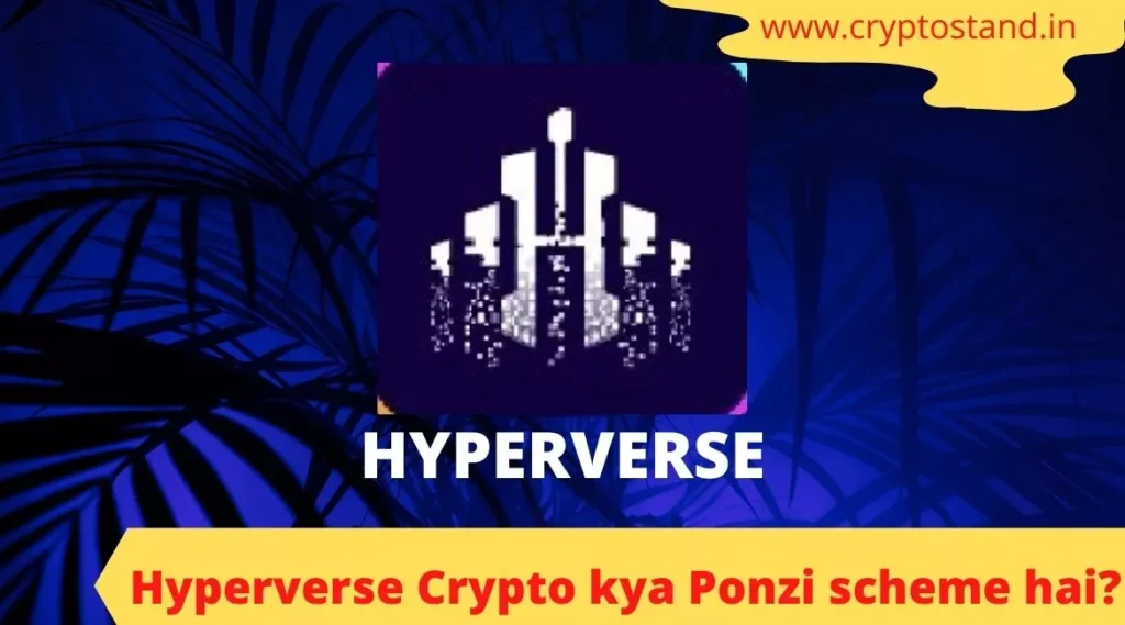 Hyperverse Crypto kya Ponzi scheme hai