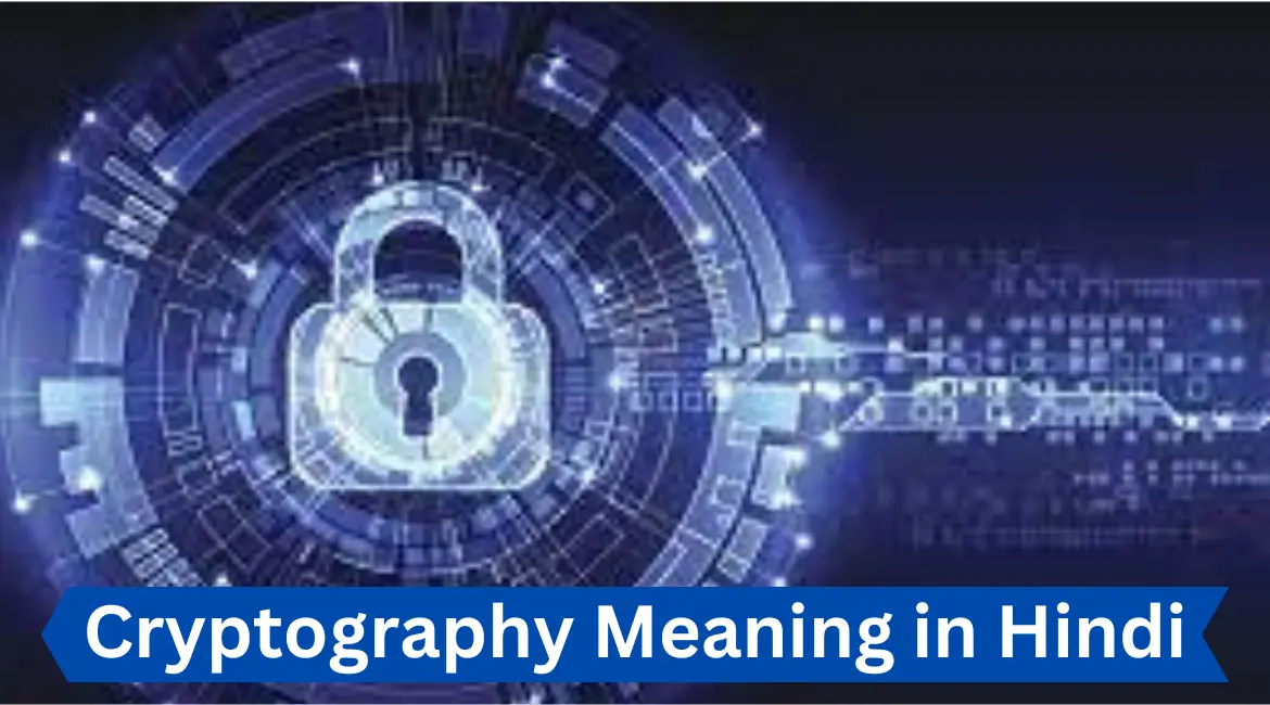 Cryptography Meaning in Hindi